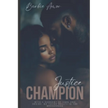 Justice and Champion: A Prostitute Love Story - Paperback