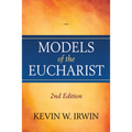 Models of the Eucharist, Second Edition - Paperback
