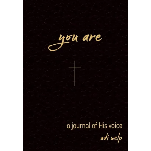 You Are: A Journal of His Voice - Paperback