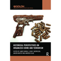 Historical Perspectives on Organized Crime and Terrorism - Paperback