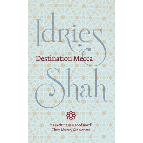 Destination Mecca - Hardcover