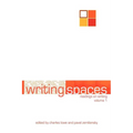 Writing Spaces: Readings on Writing Volume 1 - Paperback