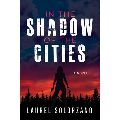 In the Shadow of the Cities, a Novel - Paperback