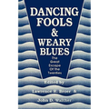 Dancing Fools and Weary Blues: The Great Escape of the Twenties