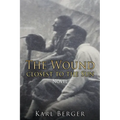 The Wound closest to the Sun Novel - Paperback