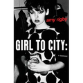 Girl To City: A Memoir - Paperback