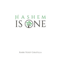 HaShem Is One: Ginat Egoz - Paperback