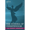 The Buddha of Christendom - Paperback