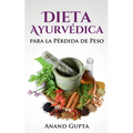 Dieta Ayurvédica para la Pérdida de Peso - Paperback