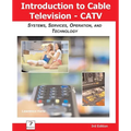 Introduction to Cable TV (CATV): Systems, Services, Operation, and Technology - Paperback