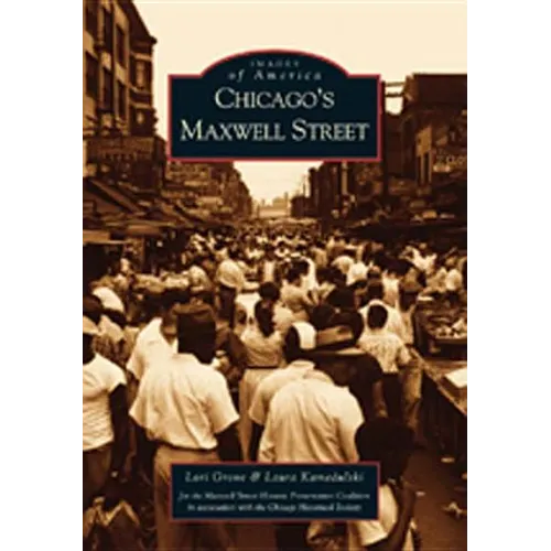 Chicago's Maxwell Street