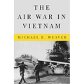 The Air War in Vietnam - Paperback