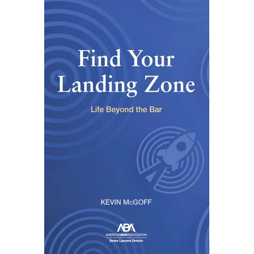 Find Your Landing Zone: Life Beyond the Bar - Paperback