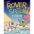 Rover and Speck: Splash Down! - Hardcover