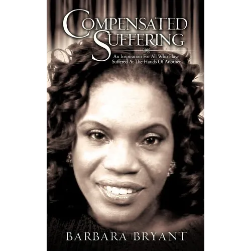 Compensated Suffering - Hardcover