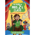 The Kids in Mrs. Z's Class: The Legend of Memo Castillo - Paperback