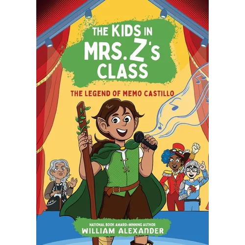 The Kids in Mrs. Z's Class: The Legend of Memo Castillo - Paperback