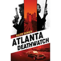 Atlanta Deathwatch - Paperback