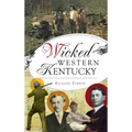 Wicked Western Kentucky - Hardcover