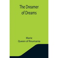The Dreamer of Dreams - Paperback