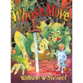 Whose Move, A Dragon's Tale - Hardcover