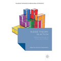 Nudge Theory in Action: Behavioral Design in Policy and Markets - Paperback
