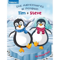 The Adventures of Penguin Tim & Steve - Hardcover