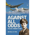 Against All Odds: The Ray Firmani Story - Paperback