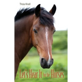 Let's Hear It for the Horses - Paperback