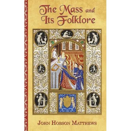 The Mass and Its Folklore - Paperback