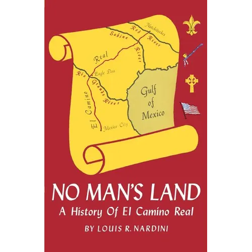 No Man's Land: A History of El Camino Real