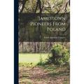 Jamestown Pioneers From Poland