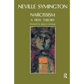 Narcissism: A New Theory - Paperback
