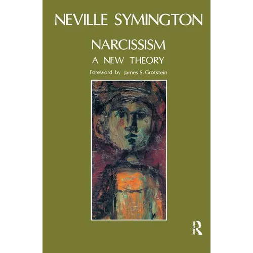 Narcissism: A New Theory - Paperback