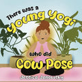 There was a Young Yogi who did Cow Pose - Paperback