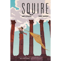 Squire: A Graphic Novel - Hardcover