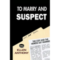 To Marry and Suspect - Paperback