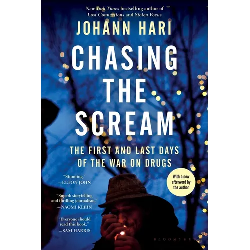 Chasing the Scream: The Search for the Truth about Addiction - Paperback