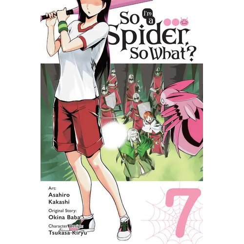So I'm a Spider, So What?, Vol. 7 (Manga) - Paperback