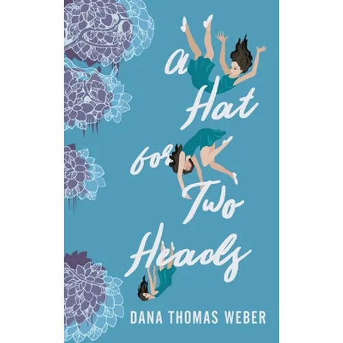 A Hat for Two Heads - Hardcover