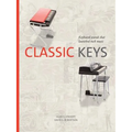 Classic Keys: Keyboard Sounds That Launched Rock Music - Hardcover
