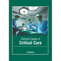 Clinical Cases in Critical Care - Hardcover