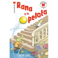 Rana Y La Pelota - Paperback