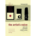 The Artist's Voice: Talks with Seventeen Modern Artists - Paperback