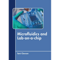 Microfluidics and Lab-On-A-Chip - Hardcover