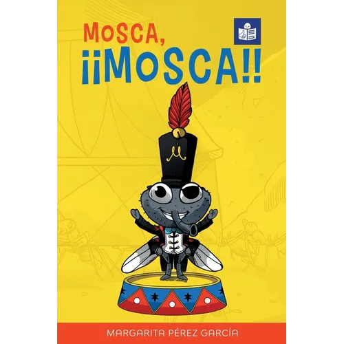 Mosca, ¡¡Mosca!!: Spanish-English in Easy-to-Read format - Paperback