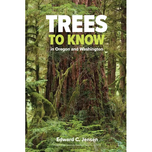 Trees to Know in Oregon and Washington - Paperback