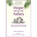 Hope from the Ashes: Insights and Resources for Welcoming Lenten Visitors - Paperback