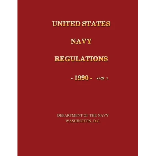 United States Navy Regulations- 1990
