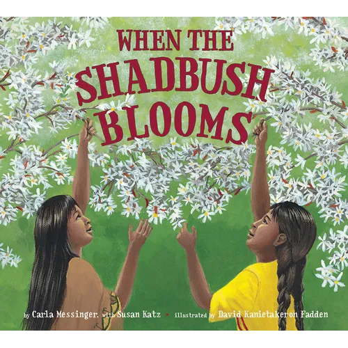When the Shadbush Blooms - Paperback